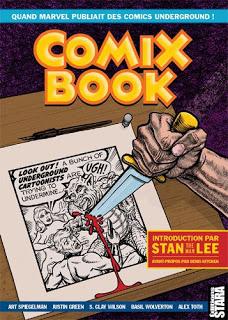 COMIX BOOK : QUAND MARVEL PUBLIAIT DES COMICS UNDERGROUND (STARA EDITIONS)