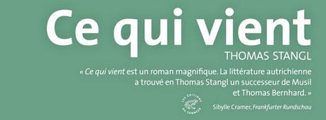 Enfin traduit en français : Thomas Stangl - Ce qui vient Stangl Ce qui vient