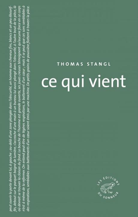 Enfin traduit en français : Thomas Stangl - Ce qui vient Thomas Stangl - Ce qui vient