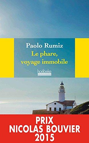 Le phare, voyage immobile de Paolo RUMIZ