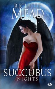 Succubus - tome 2 : Succubus Nights - Richelle Mead