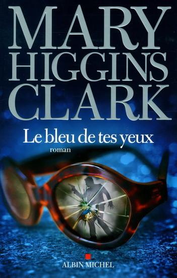 Mary Higgins Clark - Le bleu de tes yeux: 5,5/10
