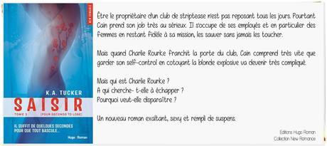 Saisir | K.A. Tucker (Ten Tiny Breaths #3)