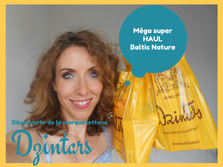Découverte de Baltic Nature et de la marque Dzintar Méga super HAUL Baltic Nature et découverte de la marque Dzintars (+ vidéo)