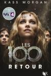 La trilogie Les 100 de Kass Morgan