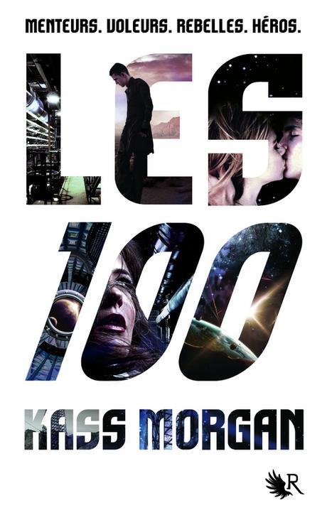 La trilogie Les 100 de Kass Morgan