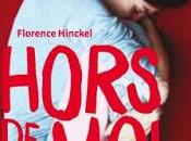 Hors Florence Hinckel