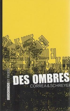 Des ombres, d'Alexandre Correa et Patrice Schreyer