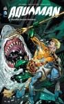 Jeff Parker et Paul Pelletier - Aquaman, Tempête en eau trouble (Tome 4)