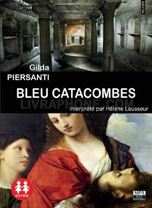 3 - Bleu Catacombes