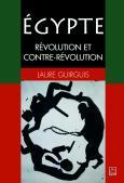L’Égypte de la révolution à la contre-révolution, racontée, éclairée par la politologue Laure Guirguis