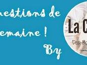 question semaine booktubeurs