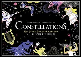 Constellations - Un livre phosphorescent à lire sous les étoiles