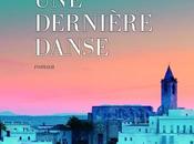 "Une dernière danse" Victoria Hislop