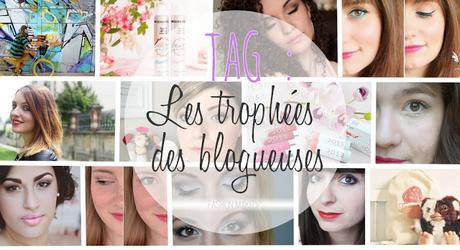 {TAG} Les trophées des blogueuses
