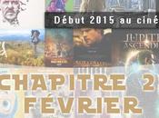 [Rétrospective] début d’année 2015 cinéma- Chapitre Février