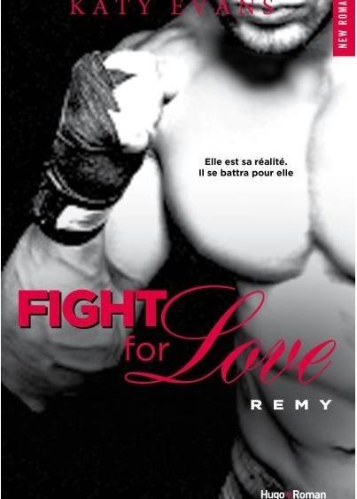 Couverture Fight for Love, tome 3 : Remy
