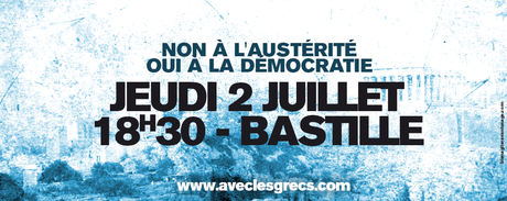 Jeudi 2 juillet Manifestation de soutien au peuple grec    à 18h30 de Bastille à la République !