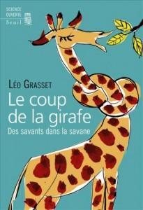 Le coup de la girafe – Léo Grasset