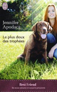 le plus doux des trophées Jennifer Apodaca