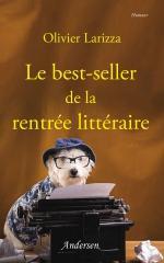 Le best-seller de la rentrée littéraire – Olivier Larizza