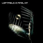 Leftfield ‘ Alternative Light Source