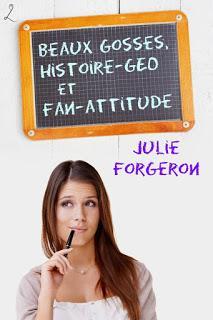 Beaux Gosses, Histoire-Géo et Fan-Attitude : Le Trio infernal, Episode 1 - Julie Forgeron #42