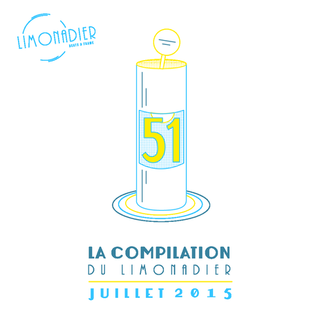 La Compilation du Limonadier #17 – Juillet 2015
