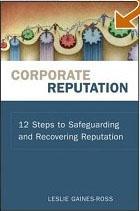 Corporate Reputation - Leslie Gaines Ross