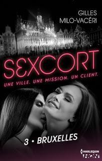 Sexcort, tome 3 : Bruxelles de Gilles Milo-Vacéri