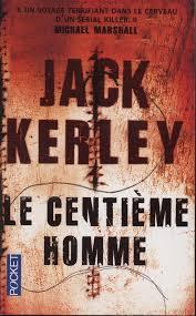 Le Centième Homme (Jack Kerley)