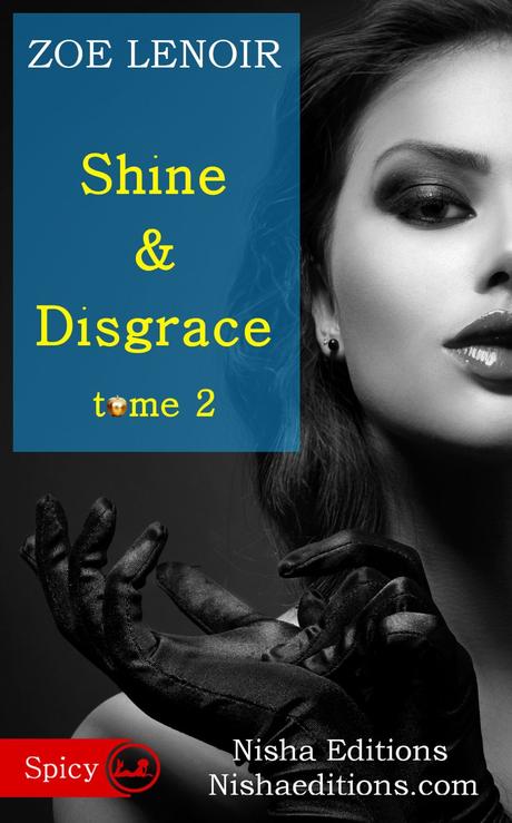 Mon avis sur le 2ème tome de Shine and Disgrace de Zoe Lenoir