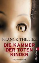 Lucie Hennebelle T.1 : La Chambre des Morts - Franck Thilliez