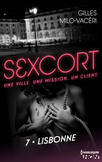 Sexcort tome 7 : Lisbonne de Gilles Milo-Vacéri