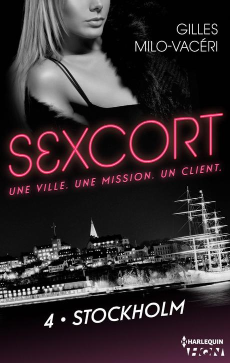 Mon avis sur Sexcort - Tome 4 : Stockholm de Gilles Milo Vacéri
