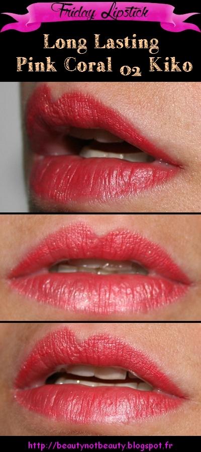 Friday Lipstick: Quand Kiko me coraille les lèvres...