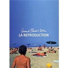 Arnaud Fleurent-Didier - La Reproduction : du sous-Delerm, c'est dire...