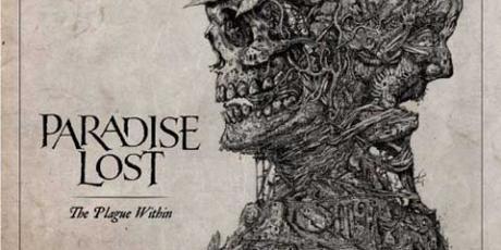 Paradise Lost – The Plague Within