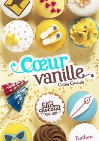 Couverture Les filles au chocolat, tome 5 : Coeur Vanille