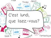 C’est lundi…Que lisez-vous?