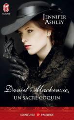 Les MacKenzie T6  - Daniel Mackenzie - Un Sacre Coquin de Jennifer Ashley