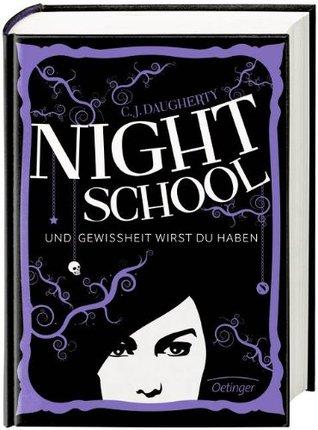 Night School T.5 : Fin de Partie - C.J. Daugherty
