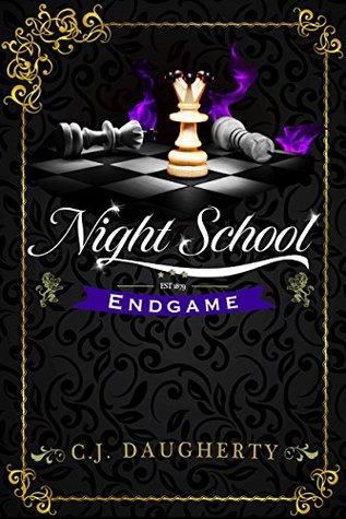 Night School T.5 : Fin de Partie - C.J. Daugherty