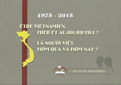1975 - 2015 Être vietnamien, hier et aujourd'hui ?