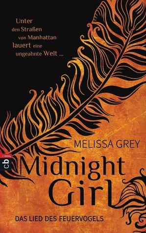 The Girl at Midnight T.1 : De Plumes et de Feu - Melissa Grey