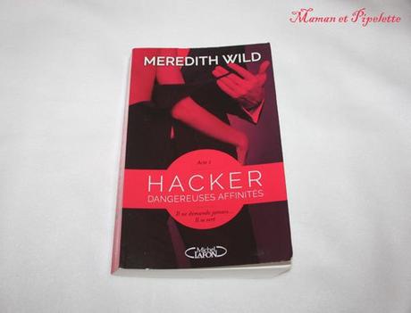 nouveau roman hot Hacker dangereuses affinités