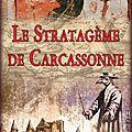 Le stratagème de carcassonne