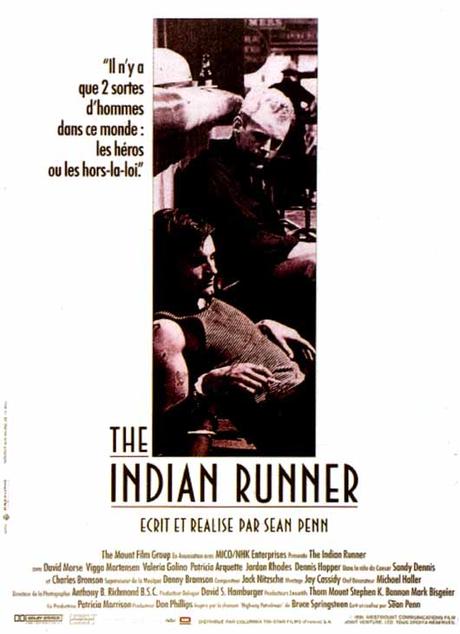 The indian runner / Cœur d'indien