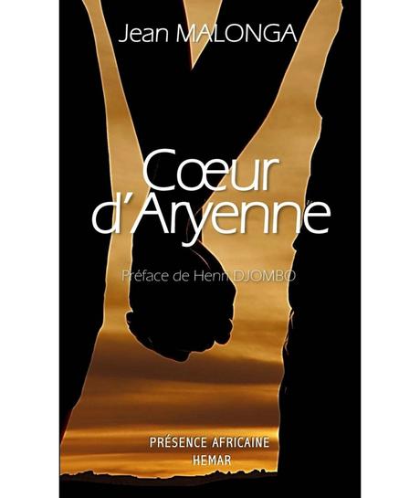 Coeur d'Aryenne, de Jean Malonga.