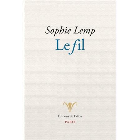 Le fil, Sophie Lemp